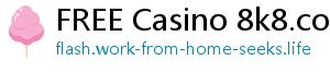 FREE Casino 8k8.com casino